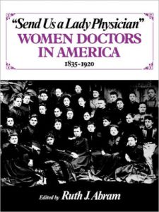 Women Doctors in America based on Abrams's research of the Class of 1987 from WMCP (The Legacy Center Archives and Special Collections)